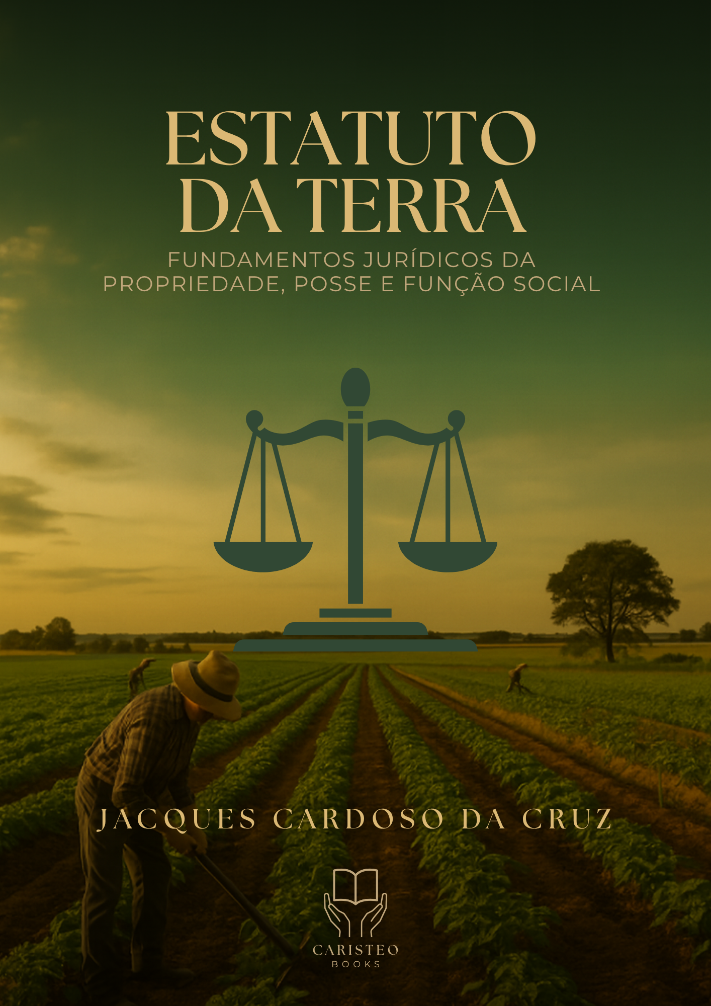 ESTATUTO DA TERRA Fundamentos Jurídicos da Propriedade, Posse e Função Social